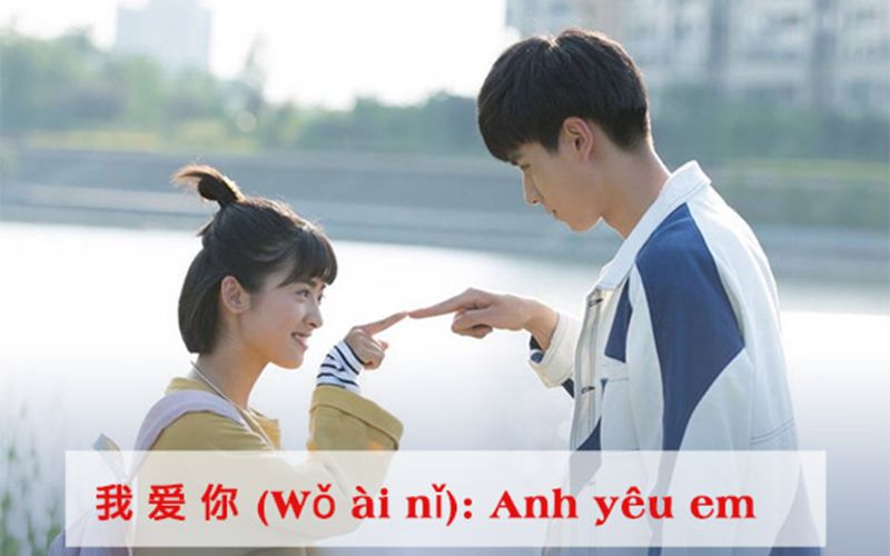 Anh yêu em tiếng Trung và các câu tỏ tình