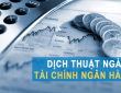Dịch thuật tiếng Trung ngành tài chính ngân hàng