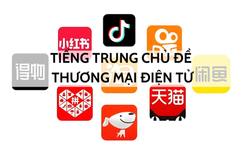 từ vựng tiếng Trung chuyên ngành thương mại điện tử